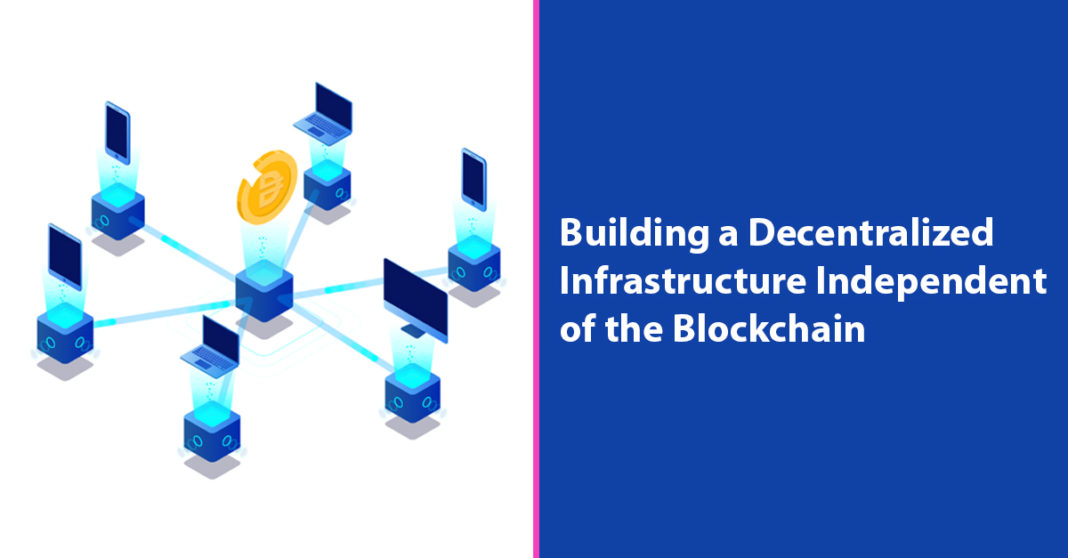 decentralized blockchain infrastructure