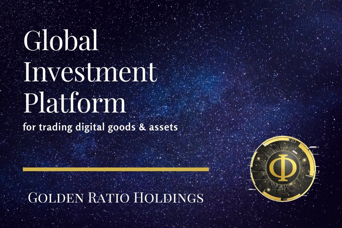 Global Investment Platform For All: Introducing Golden Ratio Holdings Global Investment Platform For All: Introducing Golden Ratio Holdings