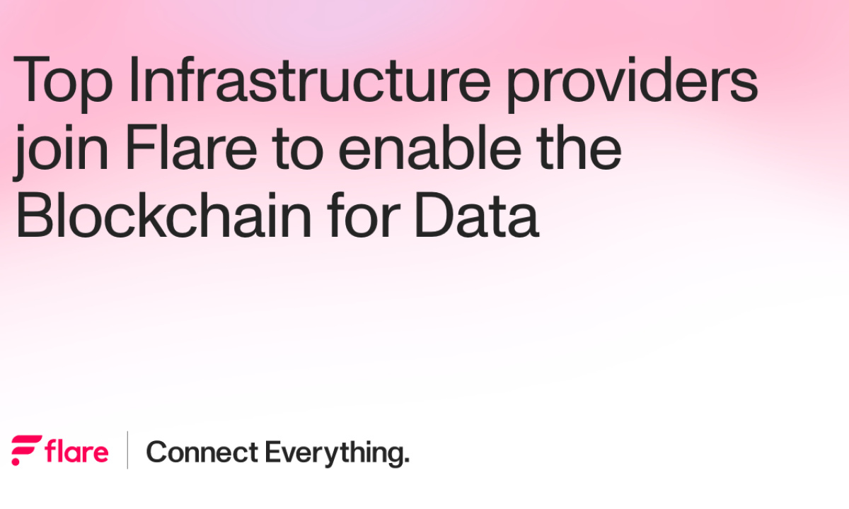 Top Infrastructure providers join Flare to enable the Blockchain for Data